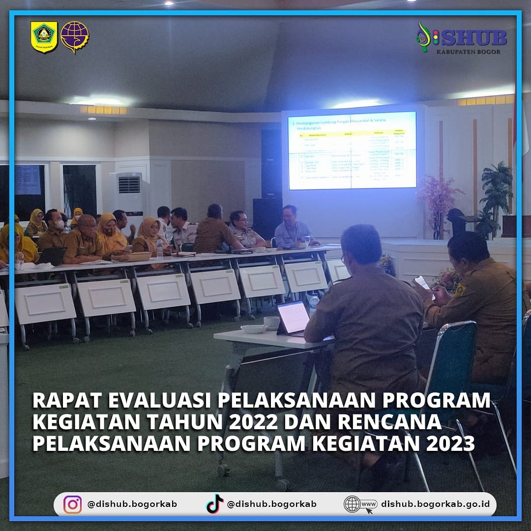 Rapat Evaluasi Pelaksanaan Program Kegiatan Tahun 2022 Dan Rencana ...